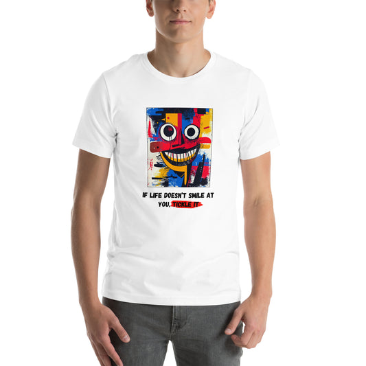 Add a Smile: Playful Design with the Quote "If Life Doesn’t Smile at You, Tickle It" Men's T-shirt